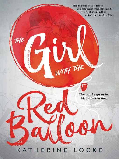 Title details for The Girl with the Red Balloon by Katherine Locke - Available